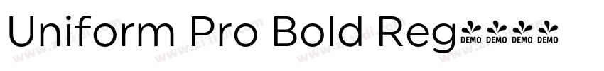 Uniform Pro Bold Reg字体转换